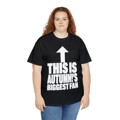 Autumn!'s Biggest Fan Tee