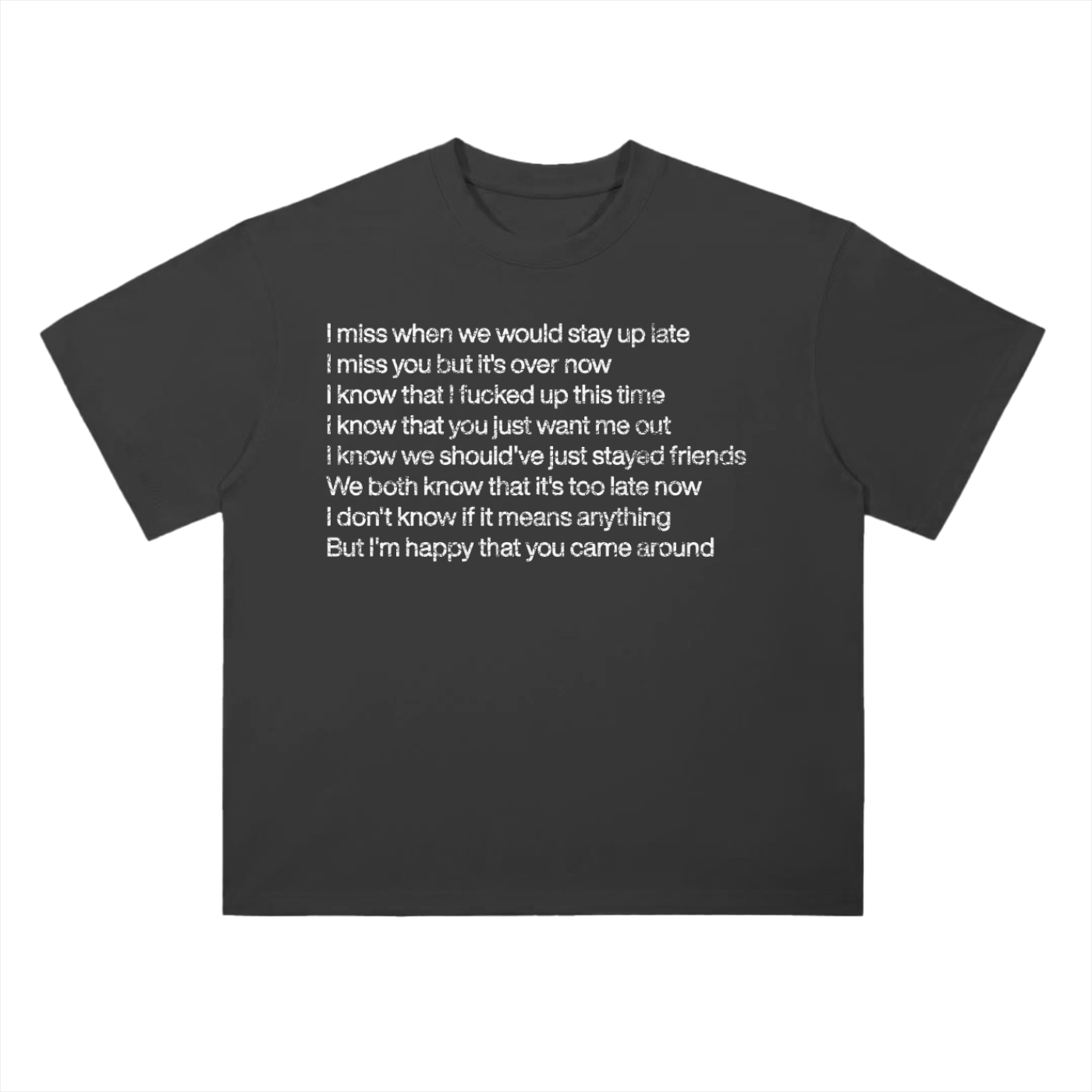 If It Means Anything Tee