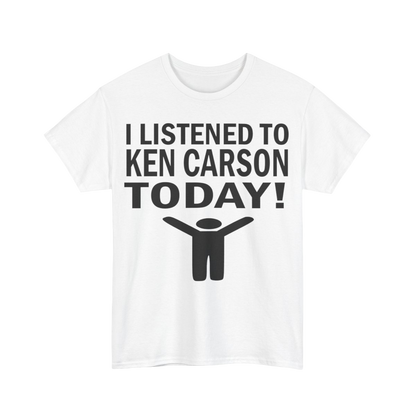 I Listened To Ken Carson Today Tee